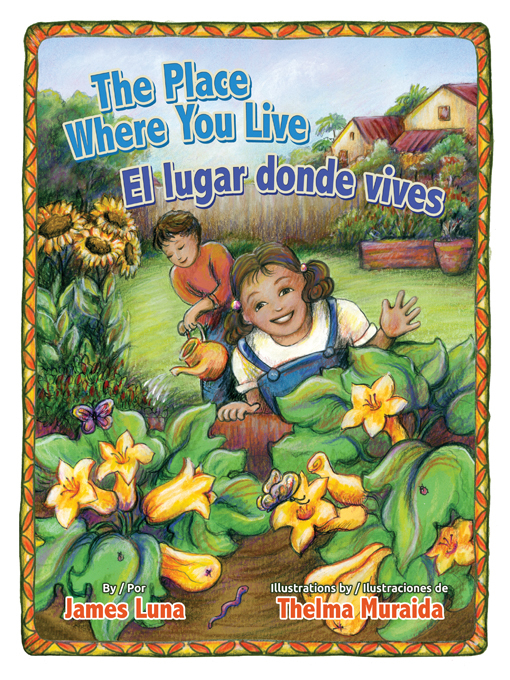 Title details for The Place Where You Live (El lugar donde vives) by James Luna - Available